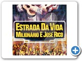 Milionário e José Rico - Filme Estrada da Vida - 001