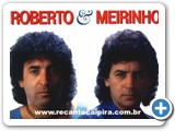 Roberto e Meirinho - 11