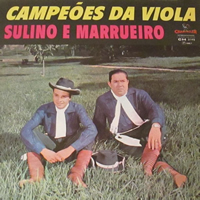 Fui o Primeiro - Sulino e Marrueiro 