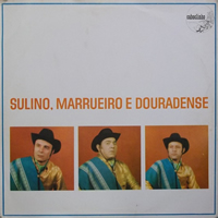 Fui o Primeiro - Sulino e Marrueiro 