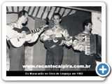 Zé Fortuna, Pitangueira e Zé do Fole no Circo do Lingüiça em 1963